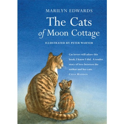 The Cats of Moon Cottage by Marilyn Edwards - New Hardback - Signed by Marilyn Edwards specially for customers of Erin House.